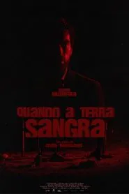 When the Earth Bleeds movie poster