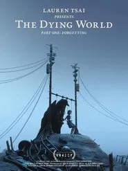 The Dying World movie poster