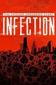 Infection: The Chicago Crossover Event movie poster