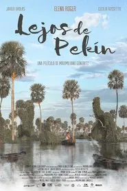 Lejos de Pekín movie poster