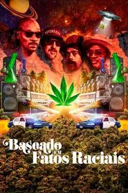 Poster do filme Baseado em Fatos Raciais