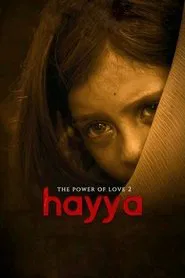 Hayya: The Power of Love 2 movie poster
