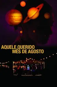 Poster do filme Our Beloved Month of August