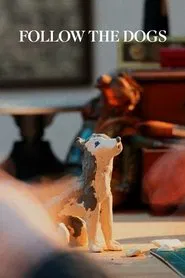 Follow the Dogs movie poster