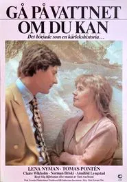 Walk On Water If You Can movie poster
