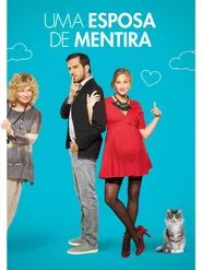 Poster do filme Uma Esposa de Mentira