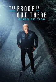 The Proof Is Out There: Alien Edition tv show poster