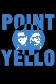 Yello: Point movie poster