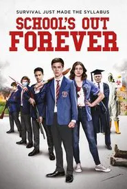 School's Out Forever movie poster
