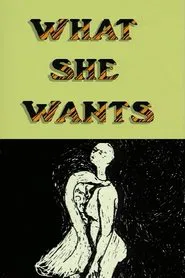 What She Wants movie poster
