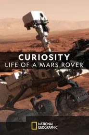 Curiosity: Life of A Mars Rover movie poster
