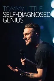 Poster do filme Tommy Little: Self Diagnosed Genius
