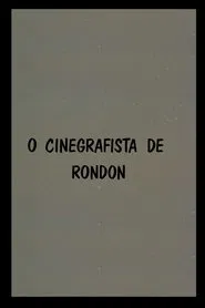 O Cinegrafista de Rondon movie poster