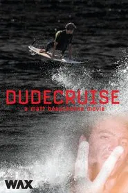 Dude Cruise movie poster