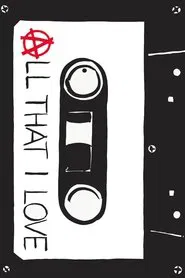 All That I Love movie poster