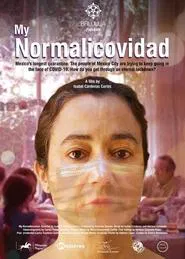 My Normalicovidad movie poster