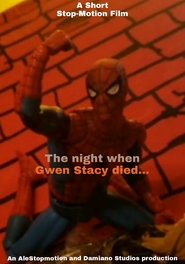 The Night When Gwen Stacy Died (Short Stop-motion) movie poster