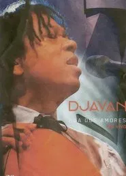 Poster do filme Djavan - Rua dos Amores - Ao Vivo
