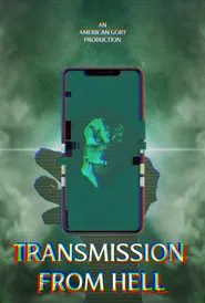 Transmission from Hell movie poster