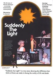 Suddenly the Light movie poster