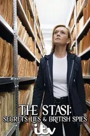 The Stasi: Secrets, Lies and British Spies movie poster
