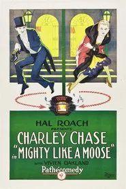 Mighty Like a Moose movie poster