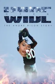 Wide Open: The Andre Rison Story movie poster