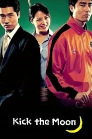 Kick the Moon movie poster
