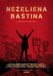 Unwanted Heritage movie poster