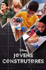 Poster da série Disney Jovens Construtores