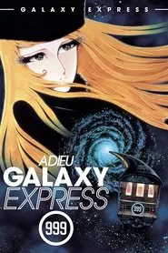 Adieu Galaxy Express 999 movie poster