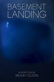 Basement Landing movie poster