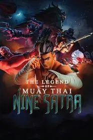 The Legend of Muay Thai: 9 Satra movie poster