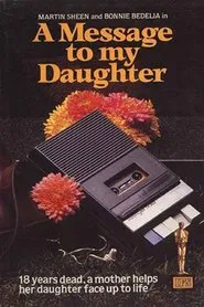 Message to My Daughter movie poster