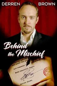 Derren Brown: Behind the Mischief movie poster