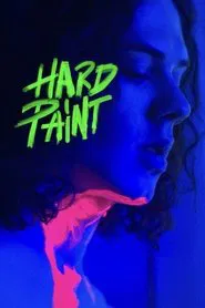 Hard Paint movie poster
