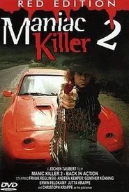 Maniac Killer 2 - Back in Action movie poster
