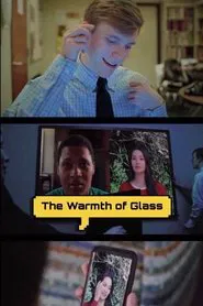 The Warmth of Glass movie poster