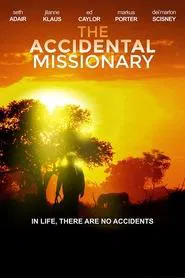 The Accidental Missionary movie poster