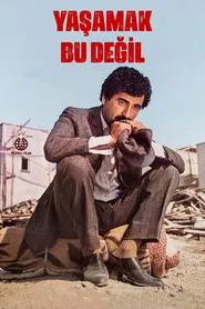 Yaşamak Bu Değil movie poster