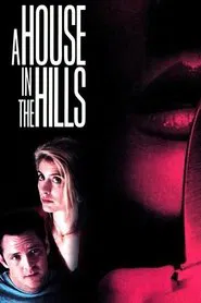A House in the Hills movie poster