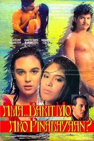 Ama... Bakit Mo Ako Pinabayaan? movie poster