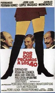 Poster do filme ¿Por qué pecamos a los 40?