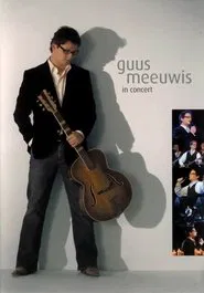 Guus Meeuwis - In Concert movie poster