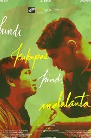 Hindi Kukupas, Hindi Malalanta movie poster