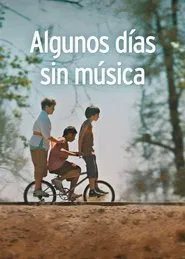 Poster do filme Algunos días sin música
