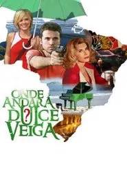 What Ever Happened to Dulce Veiga? movie poster