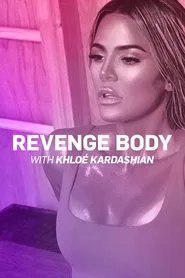 Poster da série Revenge Body With Khloe Kardashian