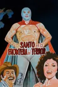 Poster do filme Santo and the Border of Terror