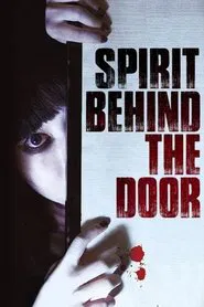 Spirit Behind the Door movie poster